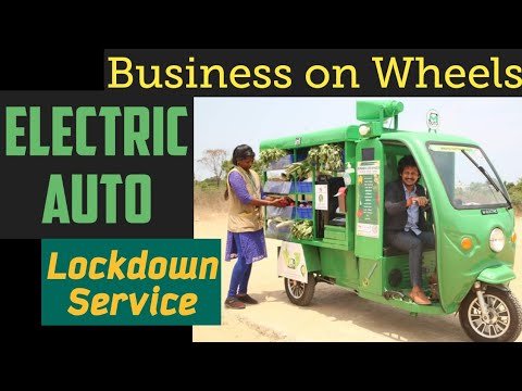 Business on Wheels - Mauto Electric Auto Rickshaw Idea in Lockdown