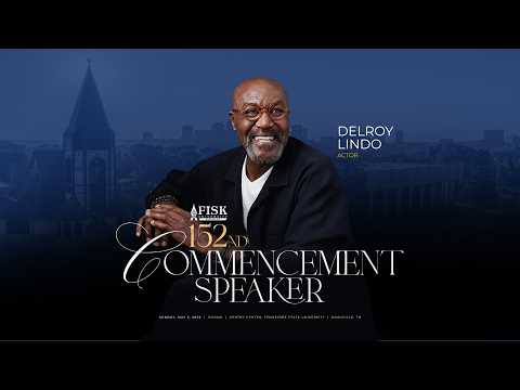 152nd Commencement Ceremony | Fisk University
