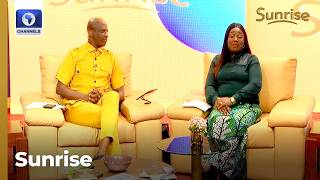 Ekiti Gov’ship Election Update, Beyond Fatherhood, Chat With Comedian Ajebo | Sunrise