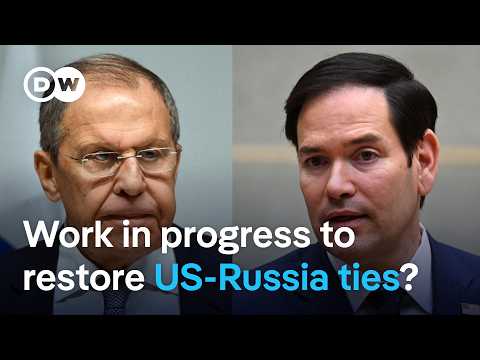 Russia's Lavrov and US Secretary of State Rubio discuss Russia's war in Ukraine | DW News