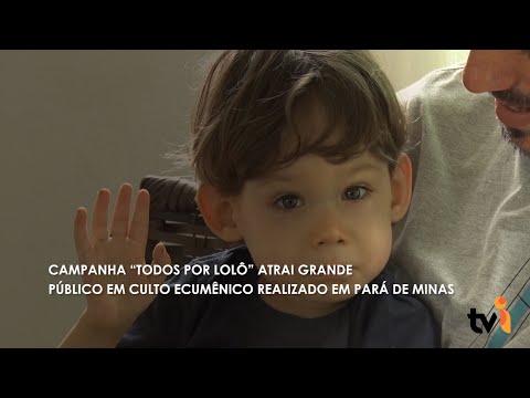 Vídeo: Campanha “Todos por Lolô” atrai grande público em culto ecumênico realizado em Pará de Minas