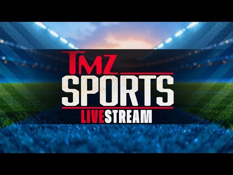 TMZ Sports - Streaming Live From The Newsroom! 10/23/25
