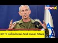IDF Will Defend People Of Israel | IDF Spokesperson Comments On Irans Attack | NewsX