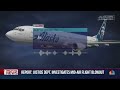 Report: DOJ opens criminal investigation into blowout during Alaska Airlines flight on Boeing plane  - 01:52 min - News - Video