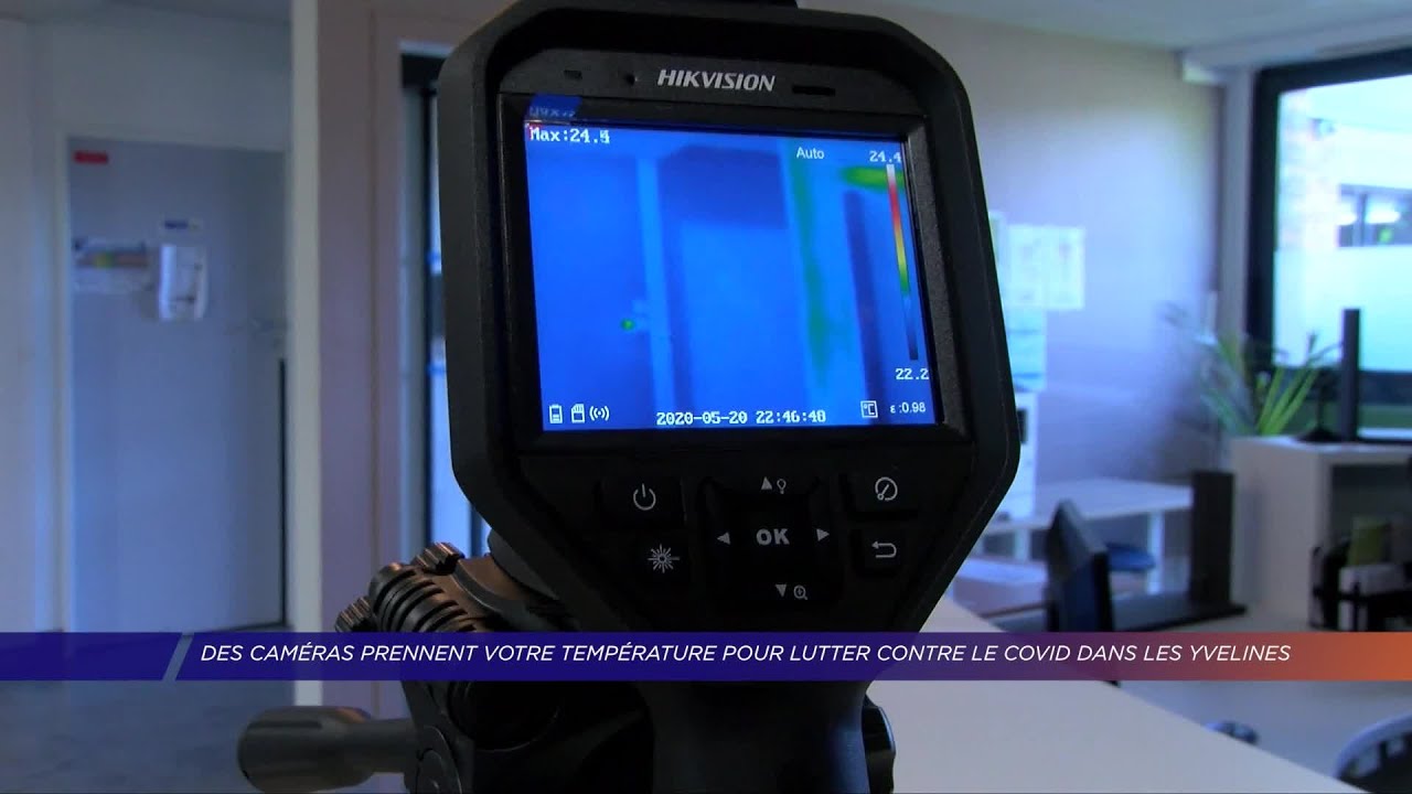 Yvelines | Des caméras prennent votre température pour lutter contre le CoviD-19