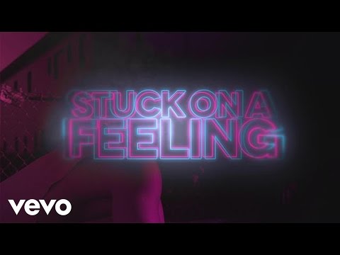 Stuck On a Feeling