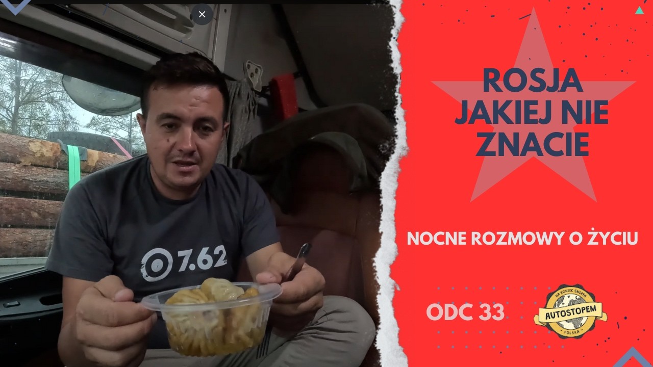 Rosja jakiej nie znacie. Nocne rozmowy o życiu (odc.33)