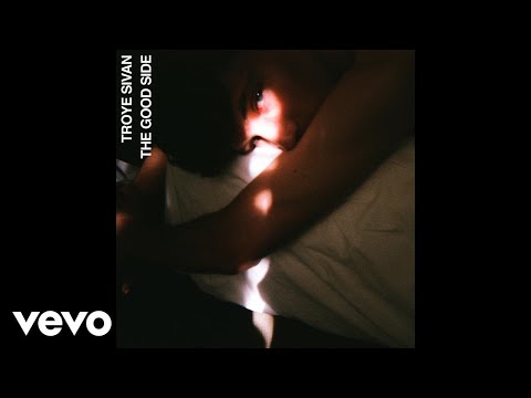 Troye Sivan - The Good Side (Audio)