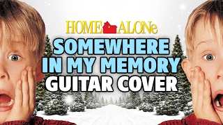 Home Alone OST - Somewhere in My Memory (Fingerstyle acoustic guitar cover)
