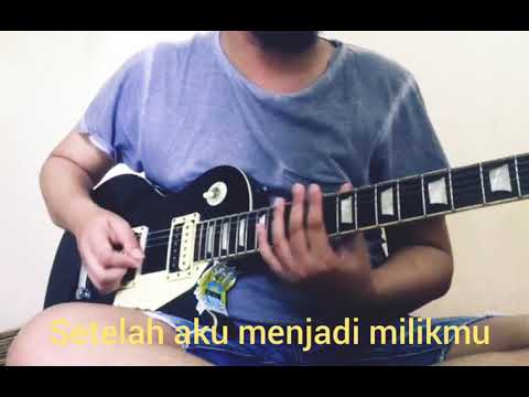 Dewa19 Emotional love song Guitar solo cover
