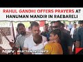 Rahul Gandhi Latest News | Rahul Gandhi Offers Prayers At Churwa Hanuman Mandir In Raebareli