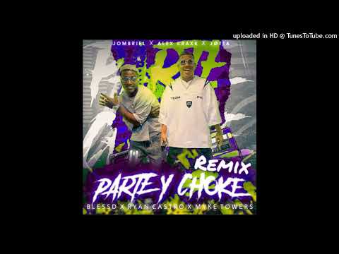 Blessd, Myke Towers, Ryan Castro, Jombriel, Alex Krack, Jøtta - Parte & Choke (Remix)