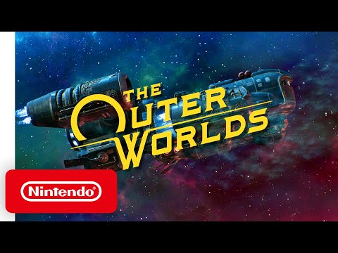 The Outer Worlds - Launch Trailer - Nintendo Switch