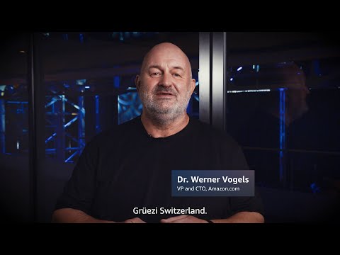 Werner Vogels: Annoucement of the AWS Region in Switzerland | Amazon Web Services