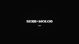 SERB & MOLOD — КУ