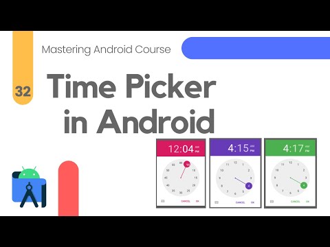 Time Picker in Android Studio – Mastering Android Course #32