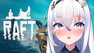 【Raft】our first adventure