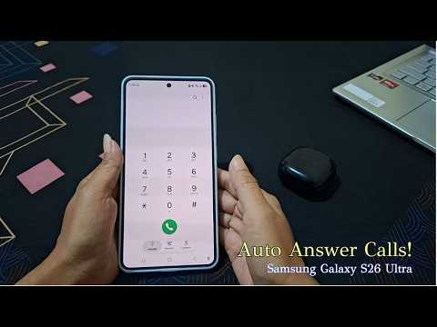 How to Automatically Answer Calls with Bluetooth on Samsung Galaxy S26 Ultra