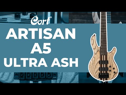 ⭐️New for 2021⭐️ Artisan A5 Ultra Ash | Artisan Series | Cort Electric Basses