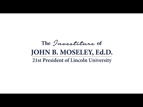 Congratulations To Dr. John B. Moseley, President Of Lincoln University ...