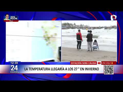 24 HORAS VIVO: Temperatura llegaría a los 27 grados en invierno