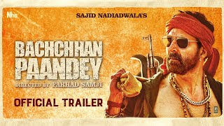 Bachchhan Paandey 2022 Movie Trailer Video HD