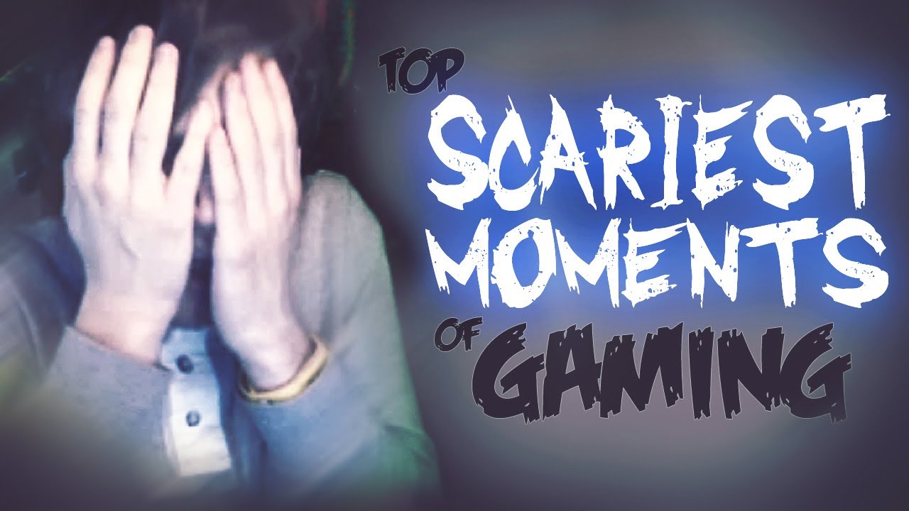 Funny Top Scariest Moments Of Gaming Jumpscares Episode 8 Youtube 8550