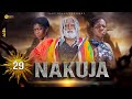 NAKUJA  EPISODE  [  29  ] FULL HD