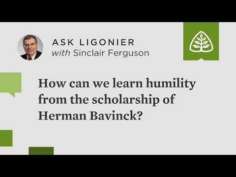 How can we learn humility from the scholarship of Herman Bavinck?