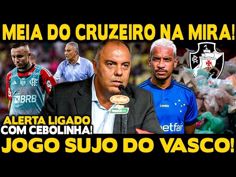 MEIA MATHEUS PEREIRA DO CRUZEIRO NA MIRA DO FLAMENGO! JOGO SUJO DO VASCO! SITUAÇÃO DE CEBOLINHA!