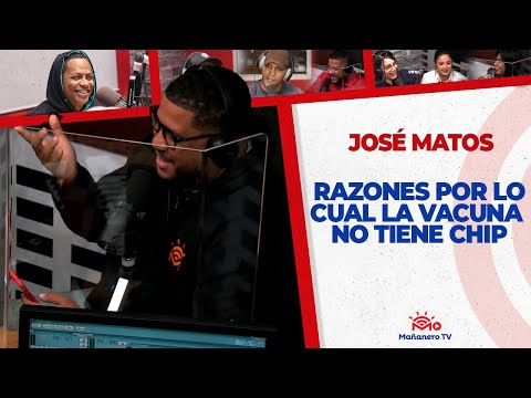 Razones por la cual la Vacuna no tiene Chip - José Matos