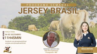 Programa Jersey Brasil - 06/12/2022