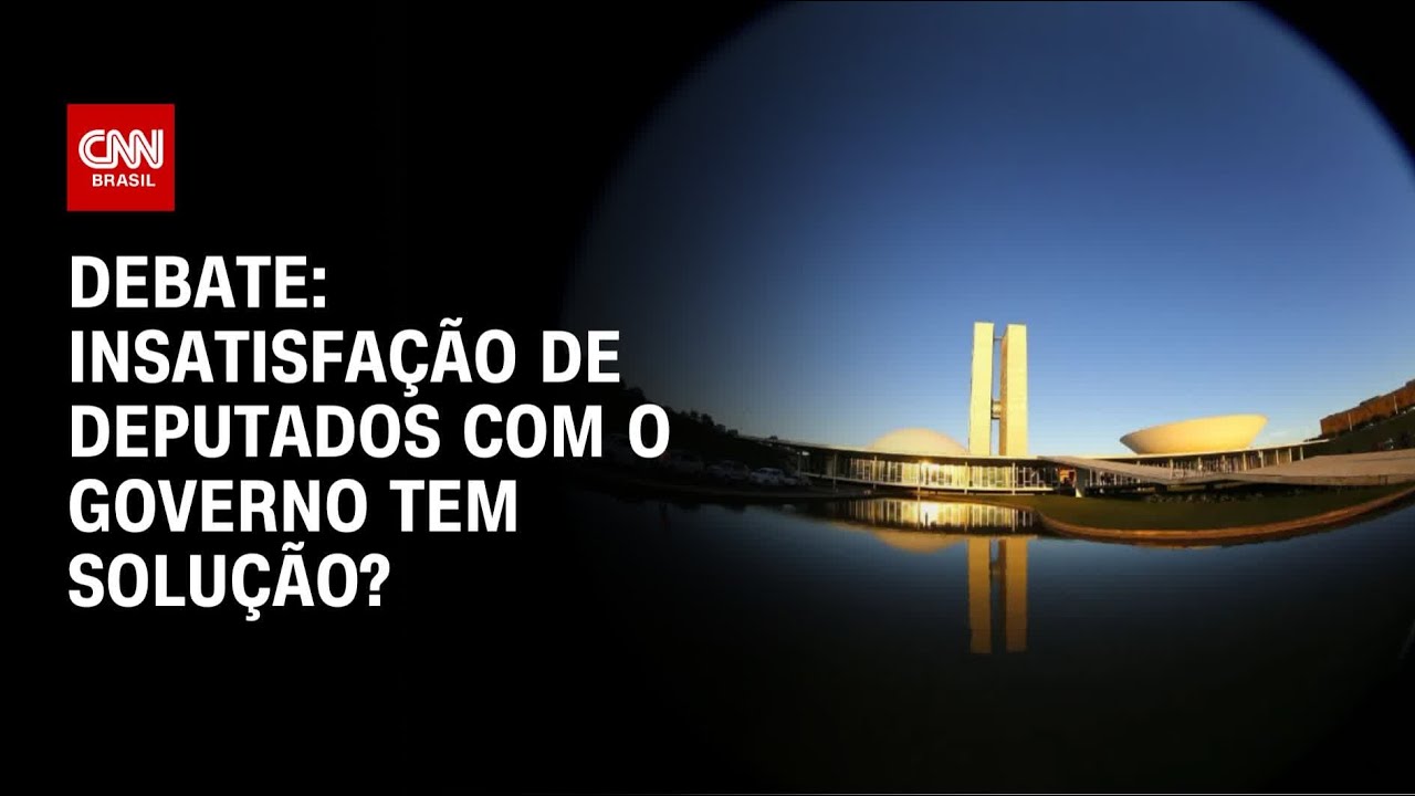 Governo x Congresso Parlamentares debatem se insatisfação dos deputados tem solução | CNN ARENA