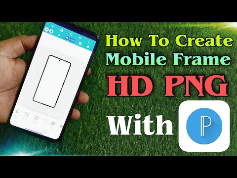 How To Create Mobile Frame | Png Mobile Frame | Using Pixellab Create Mobile Frame|