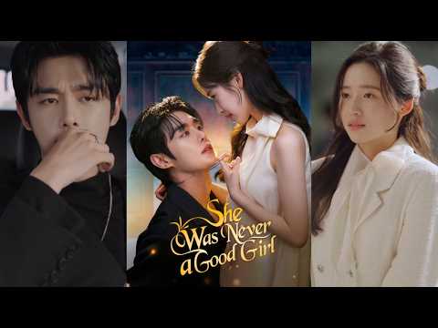 She Was Never a Good Girl 【Wonderful Drama】#dramabox poster
