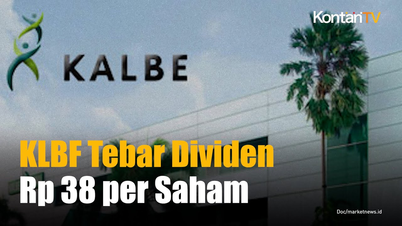 Kalbe Farma (KLBF) Akan Tebar Dividen Tahun 2022 Sebesar Rp 1,76 Triliun