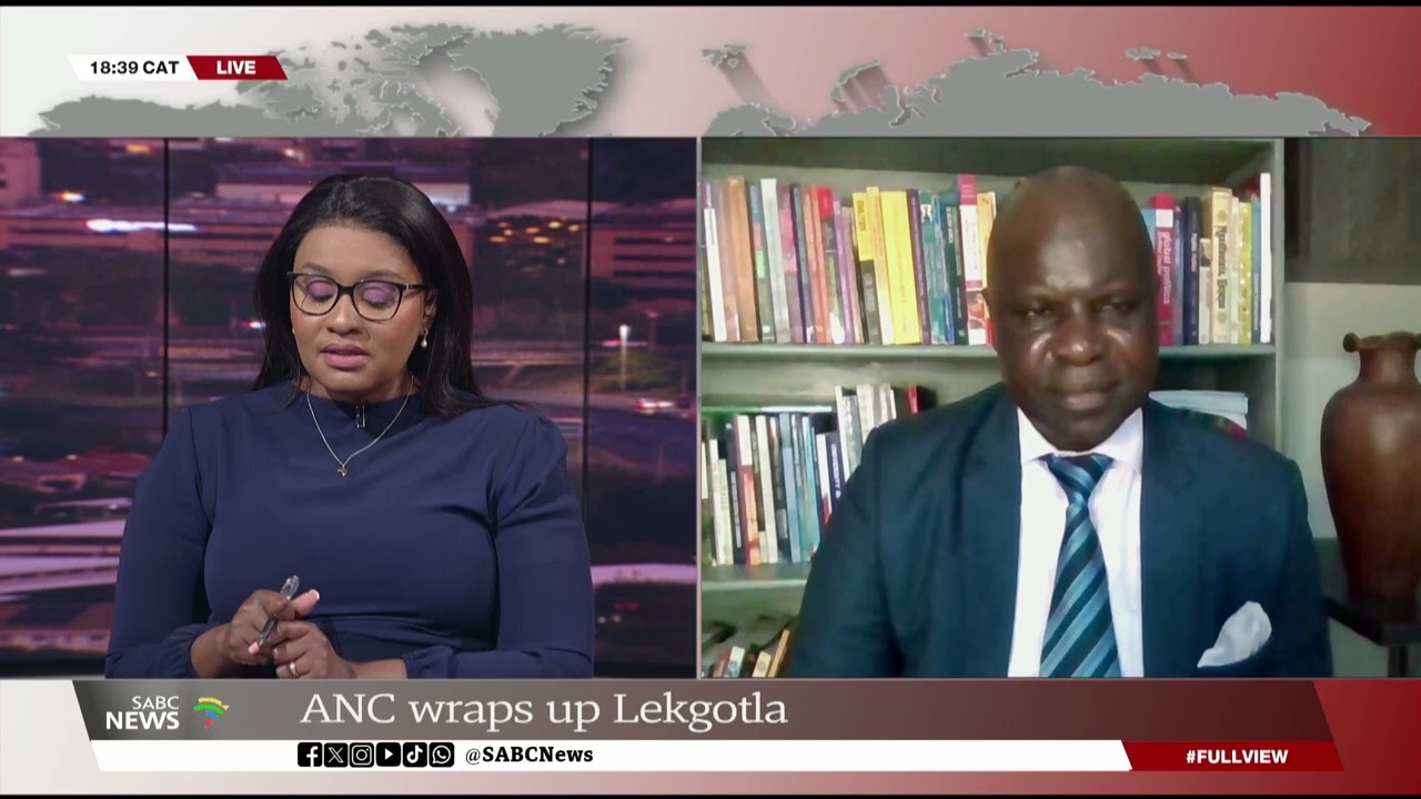 ANC wrap up its Lekgotla: Dr Levy Ndou weighs in