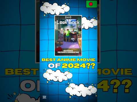 Best Anime Movie Of 2024 | #animeshorts #lookback #animemovie