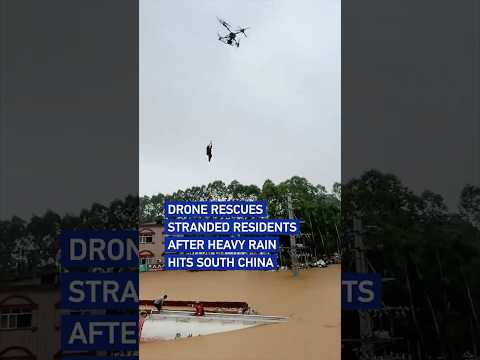 Drone rescues stranded residents after heavy rain hits south China #coolchina