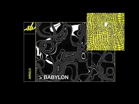 AIRGLO - Babylon