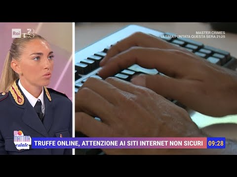 Truffe on line: le nuove tecniche - Unomattina estate 27/08/2024