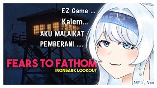 【FEARS TO FATHOM:IRONBARK LOOKOUT】Kalem, malaikat pemberani disini【Lil