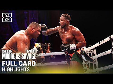 Brandon Moore vs. DeAndre Savage Full Card Highlights