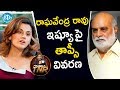 Taapsee Pannu Clarifies Raghavendra Rao's Controversy- Frankly With TNR