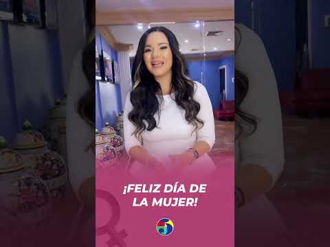 ¡Feliz día de la Mujer!