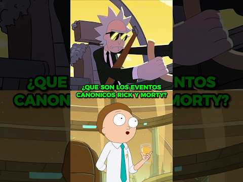 ¿QUE <strong>SON</strong> LOS EVENTOS CANONICOS DE RICK Y MORTY? #shorts