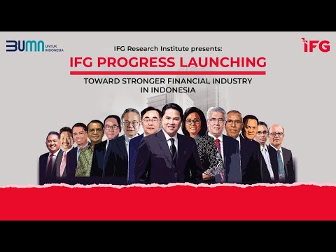 IFG Progress Launching & Sesi 1: Reformasi BUMN