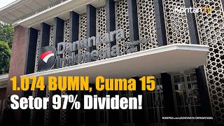 Danantara Bongkar Fakta BUMN: 97% Dividen Negara Cuma dari 15 Perusahaan