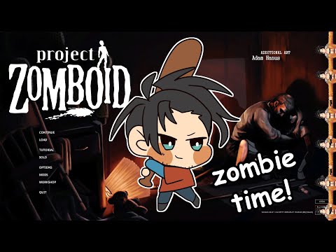 【Project Zomboid】9 - New wiwi, new start