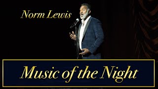 Norm Lewis- Music of the Night